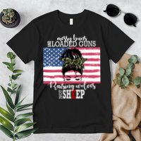 Messy Buns And Loaded Guns Raising Wolves Not Sheep Premium T-Shirt