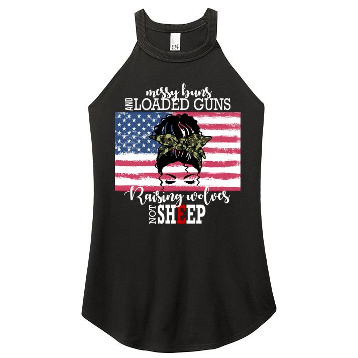 Messy Buns And Loaded Guns Raising Wolves Not Sheep Women's Perfect Tri Rocker Tank
