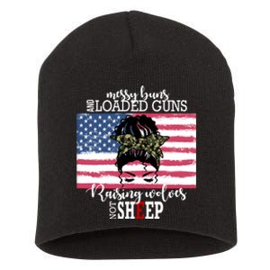 Messy Buns And Loaded Guns Raising Wolves Not Sheep Short Acrylic Beanie