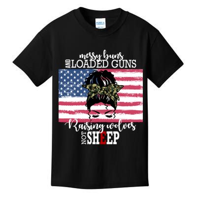 Messy Buns And Loaded Guns Raising Wolves Not Sheep Kids T-Shirt
