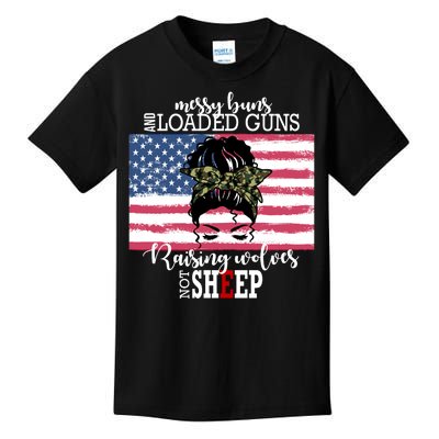 Messy Buns And Loaded Guns Raising Wolves Not Sheep Kids T-Shirt