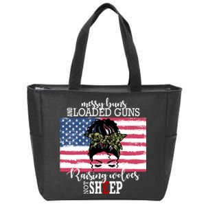 Messy Buns And Loaded Guns Raising Wolves Not Sheep Zip Tote Bag