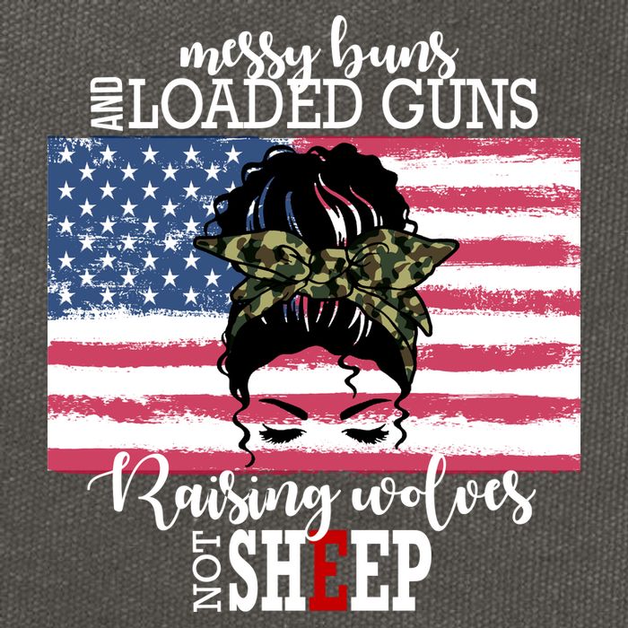 Messy Buns And Loaded Guns Raising Wolves Not Sheep Cotton Canvas Backpack