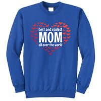 Mother Best And Coolest Mom All Over The World Heart Love Gift Sweatshirt