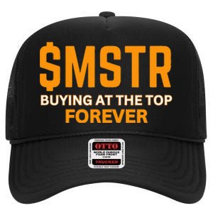 $Mstr Buying At The Top Forever Microstrategy Bitcoin High Crown Mesh Back Trucker Hat