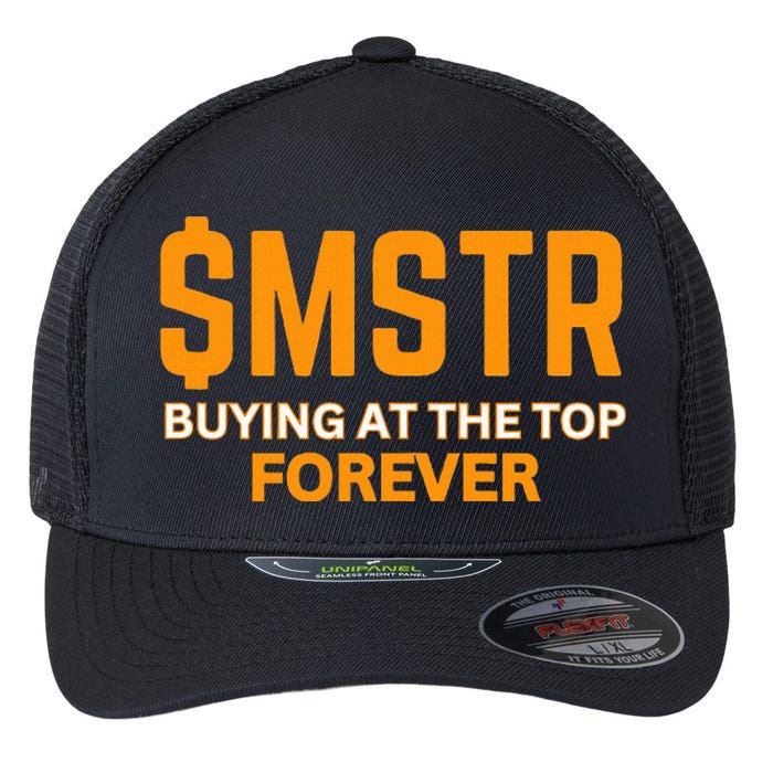 $Mstr Buying At The Top Forever Microstrategy Bitcoin Flexfit Unipanel Trucker Cap