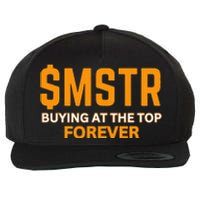 $Mstr Buying At The Top Forever Microstrategy Bitcoin Wool Snapback Cap