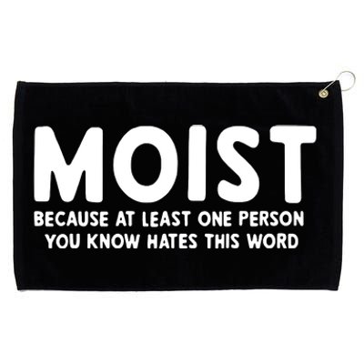 MOIST Because At Least One Person You Know Hates This Word Grommeted Golf Towel