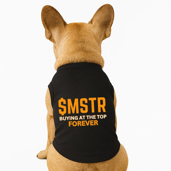 $Mstr Buying At The Top Forever Microstrategy Bitcoin Doggie Tank