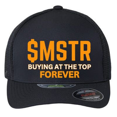 $Mstr Buying At The Top Forever Microstrategy Bitcoin Flexfit Unipanel Trucker Cap