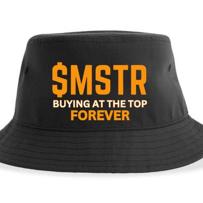 $Mstr Buying At The Top Forever Microstrategy Bitcoin Sustainable Bucket Hat