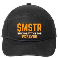 $Mstr Buying At The Top Forever Microstrategy Bitcoin 7-Panel Snapback Hat