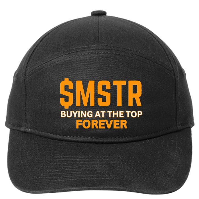$Mstr Buying At The Top Forever Microstrategy Bitcoin 7-Panel Snapback Hat
