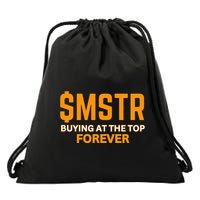 $Mstr Buying At The Top Forever Microstrategy Bitcoin Drawstring Bag