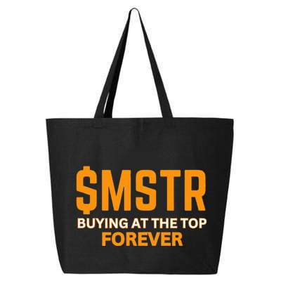 $Mstr Buying At The Top Forever Microstrategy Bitcoin 25L Jumbo Tote