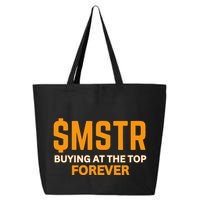 $Mstr Buying At The Top Forever Microstrategy Bitcoin 25L Jumbo Tote
