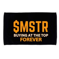 $Mstr Buying At The Top Forever Microstrategy Bitcoin Microfiber Hand Towel