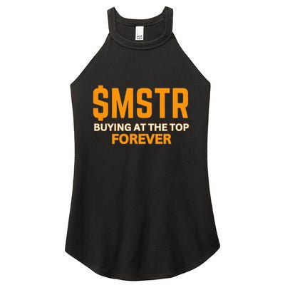 $Mstr Buying At The Top Forever Microstrategy Bitcoin Women's Perfect Tri Rocker Tank