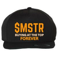$Mstr Buying At The Top Forever Microstrategy Bitcoin Wool Snapback Cap