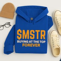 $Mstr Buying At The Top Forever Microstrategy Bitcoin Hoodie