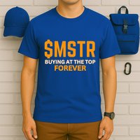 $Mstr Buying At The Top Forever Microstrategy Bitcoin T-Shirt