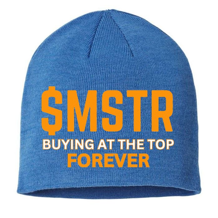 $Mstr Buying At The Top Forever Microstrategy Bitcoin Sustainable Beanie