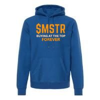 $Mstr Buying At The Top Forever Microstrategy Bitcoin Premium Hoodie