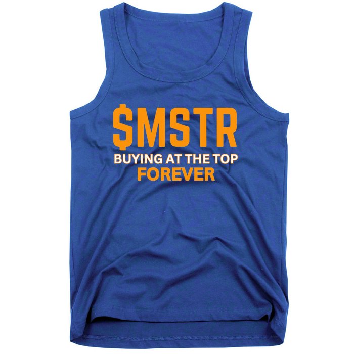 $Mstr Buying At The Top Forever Microstrategy Bitcoin Tank Top