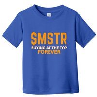 $Mstr Buying At The Top Forever Microstrategy Bitcoin Toddler T-Shirt