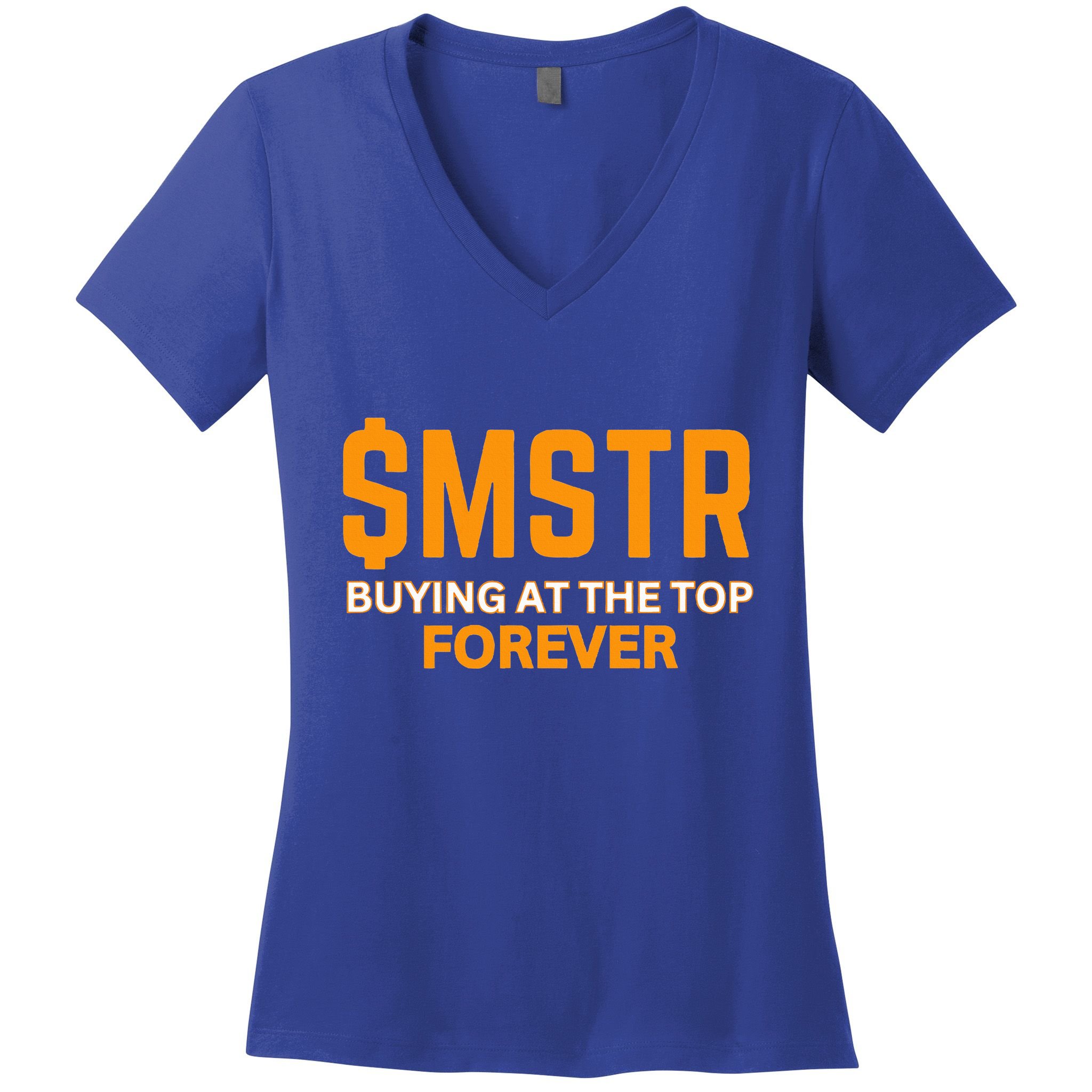 $Mstr Buying At The Top Forever Microstrategy Bitcoin Women's V-Neck T-Shirt