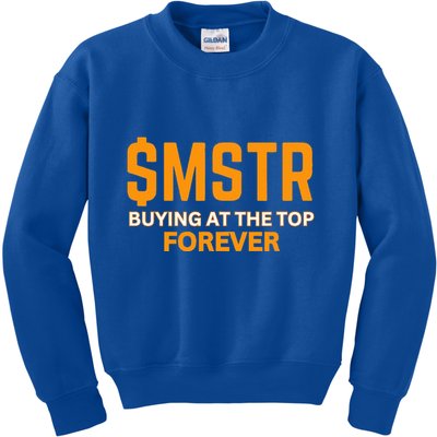 $Mstr Buying At The Top Forever Microstrategy Bitcoin Kids Sweatshirt