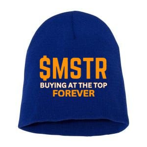 $Mstr Buying At The Top Forever Microstrategy Bitcoin Short Acrylic Beanie