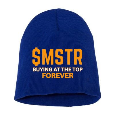$Mstr Buying At The Top Forever Microstrategy Bitcoin Short Acrylic Beanie