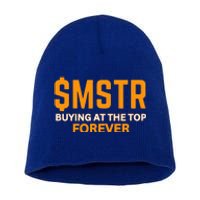 $Mstr Buying At The Top Forever Microstrategy Bitcoin Short Acrylic Beanie