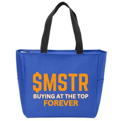 $Mstr Buying At The Top Forever Microstrategy Bitcoin Zip Tote Bag