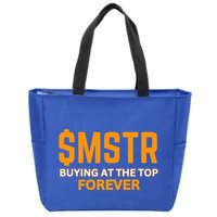 $Mstr Buying At The Top Forever Microstrategy Bitcoin Zip Tote Bag
