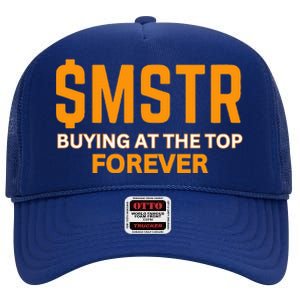 $Mstr Buying At The Top Forever Microstrategy Bitcoin High Crown Mesh Back Trucker Hat