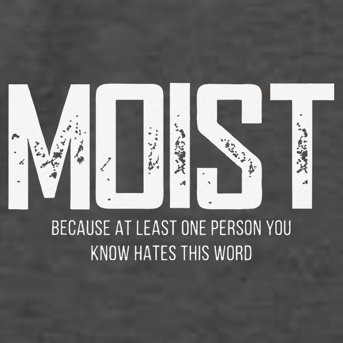 Moist Because At Least One Person You Know Hates This Word Vector Backpack