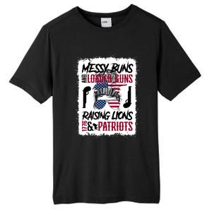 Messy Buns And Loaded Guns Raising Lions And Patriots Mom Great Gift Tall Fusion ChromaSoft Performance T-Shirt