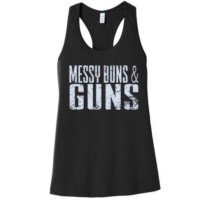 Messy Buns And Guns Women's Racerback Tank