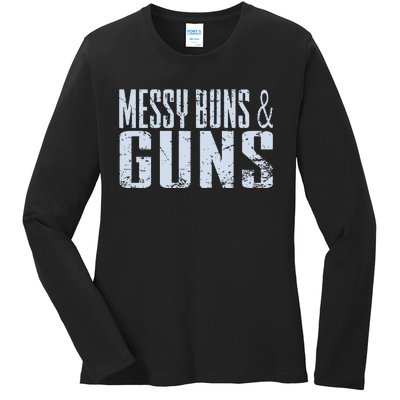 Messy Buns And Guns Ladies Long Sleeve Shirt