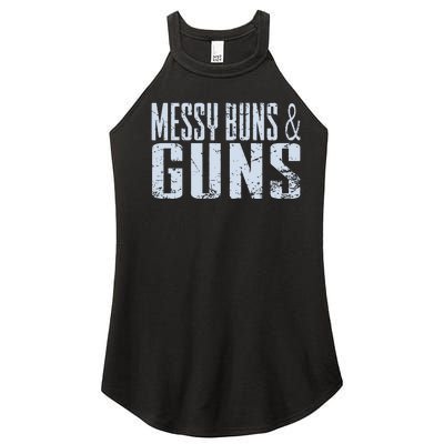 Messy Buns And Guns Women’s Perfect Tri Rocker Tank