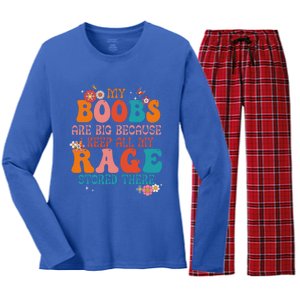 My Boobs Are Big Because I Keep All My Rage Stored There Funny Gift Women's Long Sleeve Flannel Pajama Set 