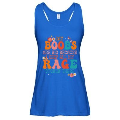 My Boobs Are Big Because I Keep All My Rage Stored There Funny Gift Ladies Essential Flowy Tank