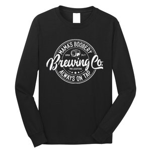 Mamas Boobery Always On Tap Brewing Co Breastfeeding Gift Mamas Boober Long Sleeve Shirt