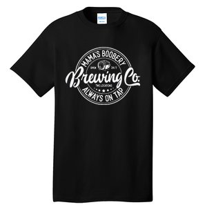 Mamas Boobery Always On Tap Brewing Co Breastfeeding Gift Mamas Boober Tall T-Shirt