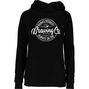 Mamas Boobery Always On Tap Brewing Co Breastfeeding Gift Mamas Boober Womens Funnel Neck Pullover Hood