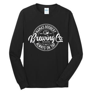 Mamas Boobery Always On Tap Brewing Co Breastfeeding Gift Mamas Boober Tall Long Sleeve T-Shirt