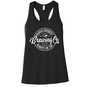 Mamas Boobery Always On Tap Brewing Co Breastfeeding Gift Mamas Boober Women's Racerback Tank