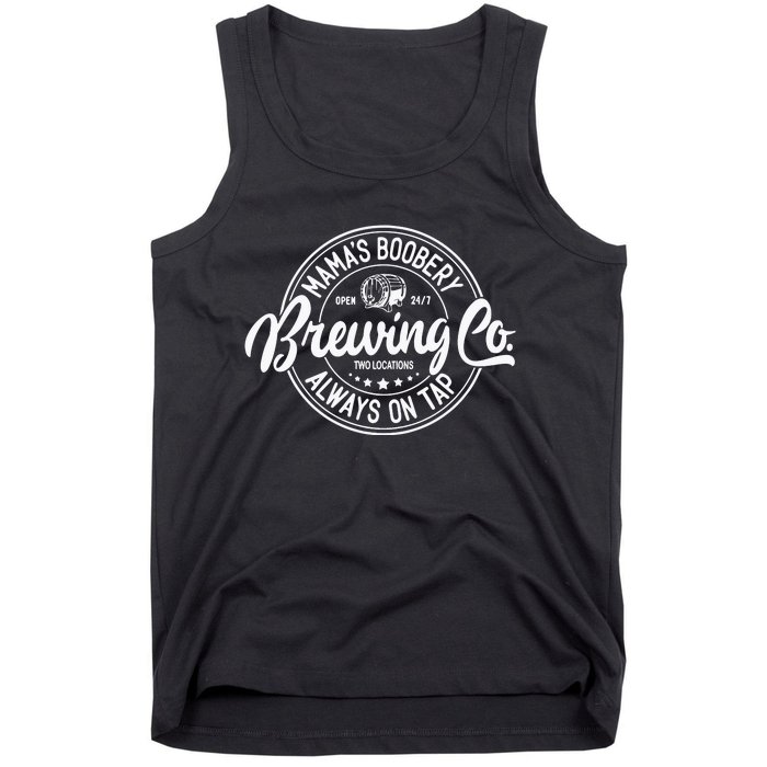 Mamas Boobery Always On Tap Brewing Co Breastfeeding Gift Mamas Boober Tank Top